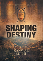 Shaping Destiny