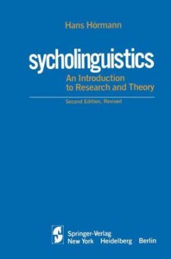 Psycholinguistics An Introduction to Research and Theory