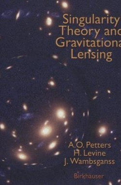 Singularity Theory and Gravitational Lensing