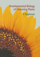 Developmental Biology of Flowering Plants