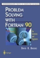 Problem Solving with Fortran 90