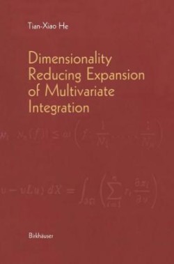 Dimensionality Reducing Expansion of Multivariate Integration