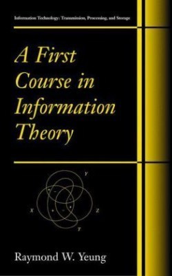 First Course in Information Theory