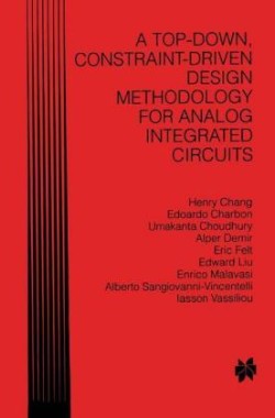 Top-Down, Constraint-Driven Design Methodology for Analog Integrated Circuits