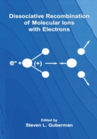 Dissociative Recombination of Molecular Ions with Electrons