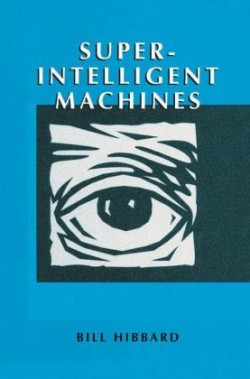 Super-Intelligent Machines