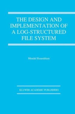 Design and Implementation of a Log-structured file system
