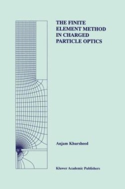 Finite Element Method in Charged Particle Optics