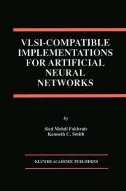 VLSI — Compatible Implementations for Artificial Neural Networks
