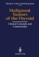 Malignant Tumors of the Thyroid