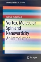 Vortex, Molecular Spin and Nanovorticity