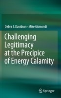 Challenging Legitimacy at the Precipice of Energy Calamity