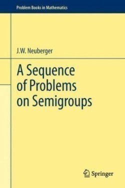 A Sequence of Problems on Semigroups*