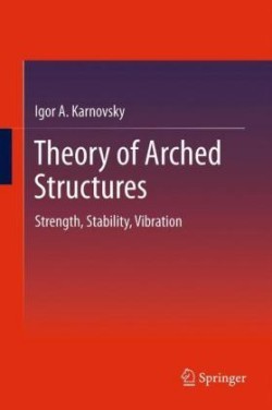 Theory of Arched Structures