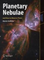 Planetary Nebulae and How to Observe Them