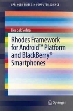 Rhodes Framework for Android™ Platform and BlackBerry® Smartphones