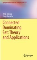 Connected Dominating Set: Theory and Applications