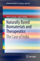 Naturally Based Biomaterials and Therapeutics