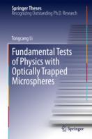 Fundamental Tests of Physics with Optically Trapped Microspheres