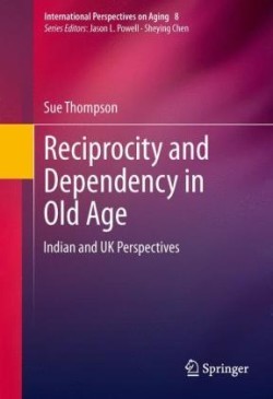 Reciprocity and Dependency in Old Age