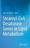 Stearoyl-CoA Desaturase Genes in Lipid Metabolism