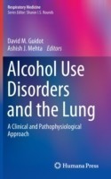 Alcohol Use Disorders and the Lung