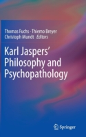 Karl Jaspers’ Philosophy and Psychopathology