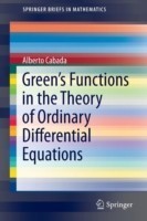 Green´s Functions in the Theory of Ordinary Differential Equations