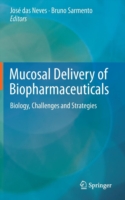 Mucosal Delivery of Biopharmaceuticals