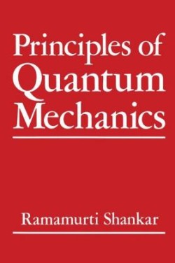Principles of Quantum Mechanics*