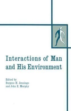 Interactions of Man and His Environment