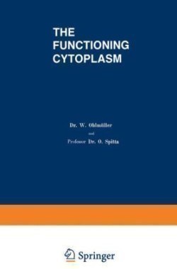 Functioning Cytoplasm