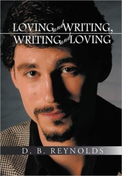 Loving and Writing, Writing and Loving