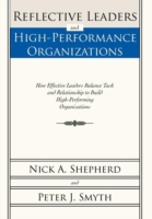 Reflective Leaders and High-Performance Organizations