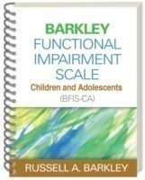 Barkley Functional Impairment Scale--Children and Adolescents (BFIS-CA), (Wire-Bound Paperback)