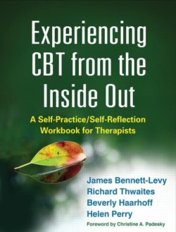 Experiencing CBT from the Inside Out