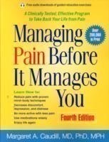 Managing Pain Before It Manages You, Fourth Edition