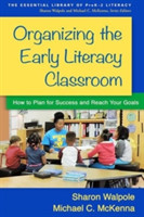 Organizing the Early Literacy Classroom