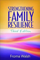 Strengthening Family Resilience, Third Edition