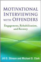 Motivational Interviewing with Offenders