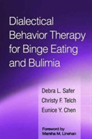 Dialectical Behavior Therapy for Binge Eating and Bulimia