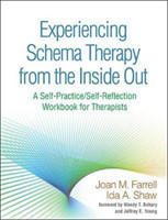 Experiencing Schema Therapy from the Inside Out*