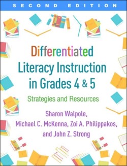 Differentiated Literacy Instruction in Grades 4 and 5, Second Edition