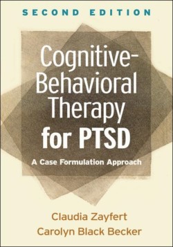 Cognitive-Behavioral Therapy for PTSD, Second Edition