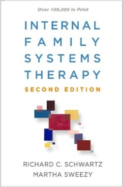 Internal Family Systems Therapy, Second Edition