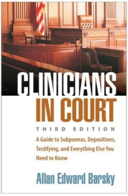 Clinicians in Court, Third Edition