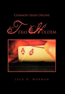 Common Sense Online Texas Holdem