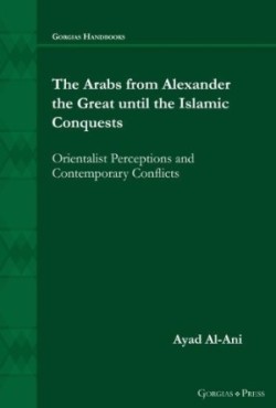 Arabs from Alexander the Great until the Islamic Conquests