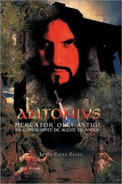 Antonivs Mercator Olei Astigi (El Comerciante de Aceite de Astigi)