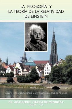 Filosofia y La Teoria de La Relatividad de Einstein